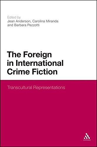 The Foreign in International Crime Fiction Transcultural Representations [Hardcover]