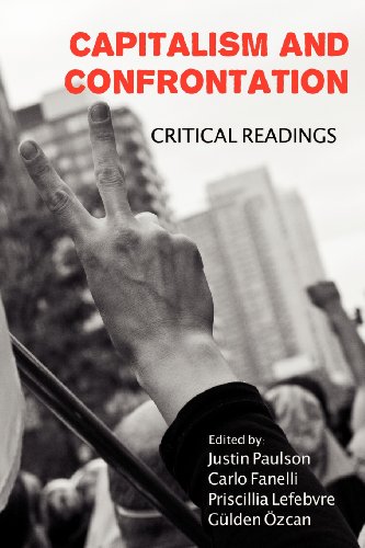 Capitalism And Confrontation Critical Readings [Paperback]