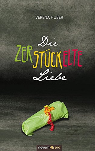 Die Zerstckelte Liebe (german Edition) [Hardcover]