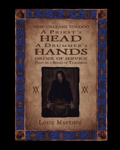 A Priest's Head, A Drummer's Hands Ne Orleans Voodoo Order Of Service [Paperback]