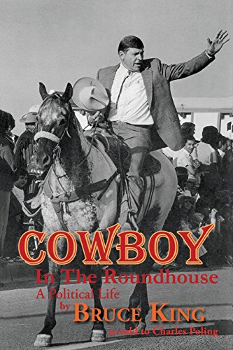 Coboy In The Roundhouse, A Political Life [Paperback]