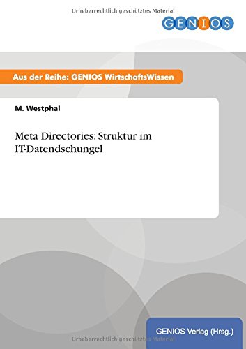 Meta Directories Struktur Im It-Datendschungel (german Edition) [Paperback]