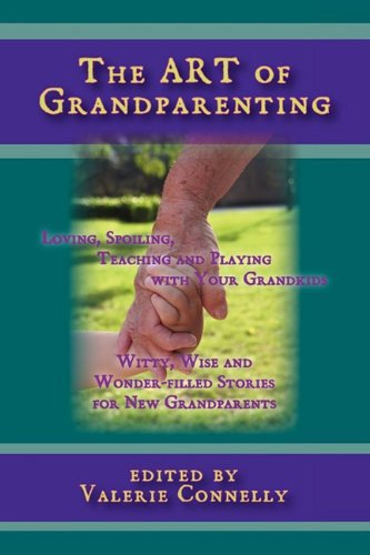 The Art Of Grandparenting [Paperback]