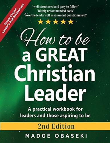 Ho to Be a GREAT Christian Leader  Leaders Self-Assessment (Sample Chapter) [Paperback]