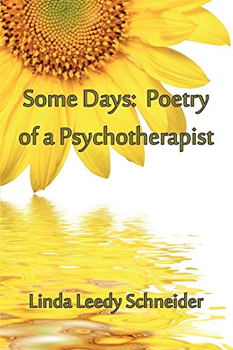 Some Days Poetry Of A Psychotherapist [Paperback]