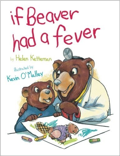 If Beaver Had A Fever [Hardcover]