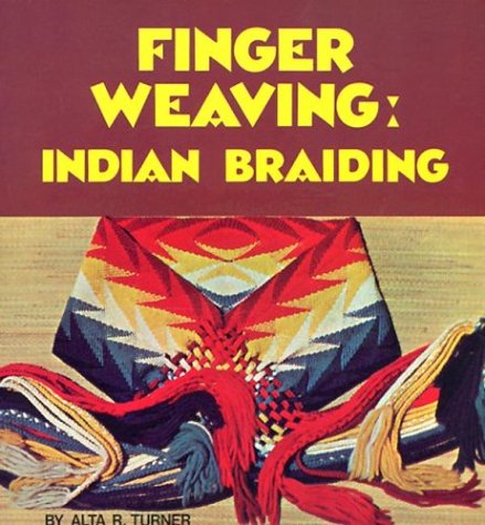 Finger Weaving: Indian Braiding [Paperback]