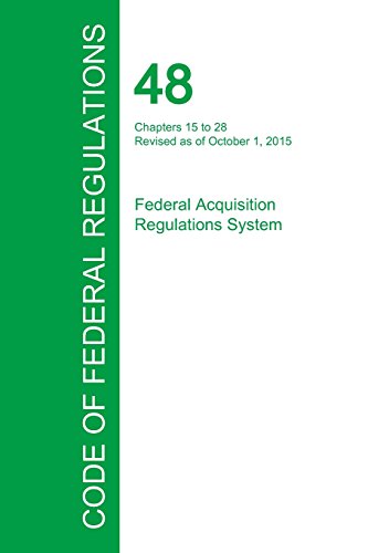 Code Of Federal Regulations Title 48, Volume 6, October 1, 2015 [Paperback]