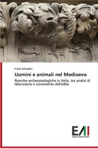 Uomini E Animali Nel Medioevo (italian Edition) [Paperback]