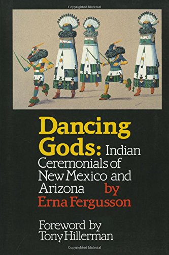 Dancing Gods: Indian Ceremonials Of New Mexico And Arizona [Paperback]