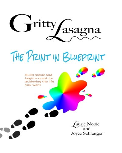 Gritty Lasagna-The Print In Blueprint [Paperback]