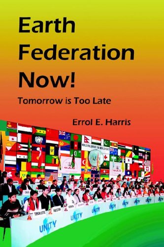 Earth Federation No Tomorro Is Too Late [Paperback]