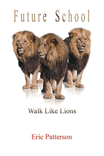 Future School Walk Like Lions [Paperback]