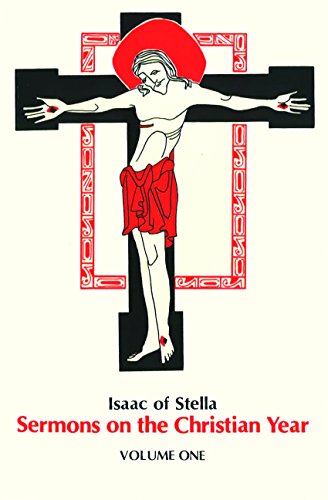 Isaac Of Stella Sermons On The Christian Year Volume One (cistercian Fathers) [Paperback]