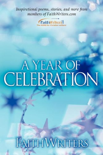 Faithriters-a Year of Celebration [Paperback]