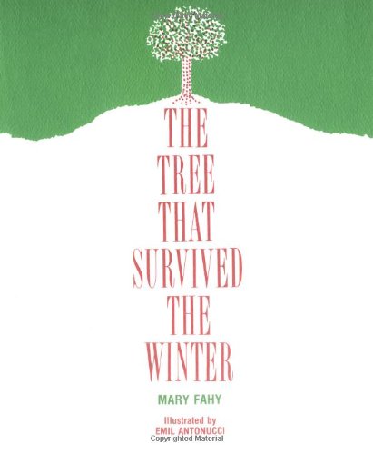 The Tree That Survived The Winter [Paperback]