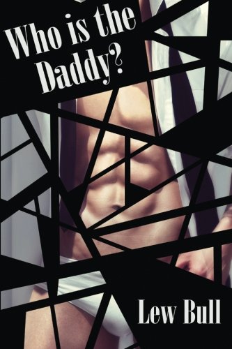 Who Is The Daddy [Paperback]