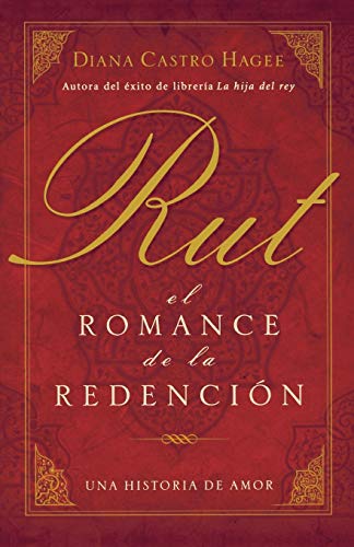 Rut El romance de la redencin [Paperback]