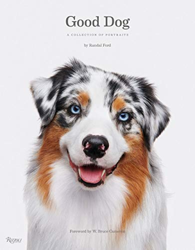 Good Dog: A Collection of Portraits [Hardcove