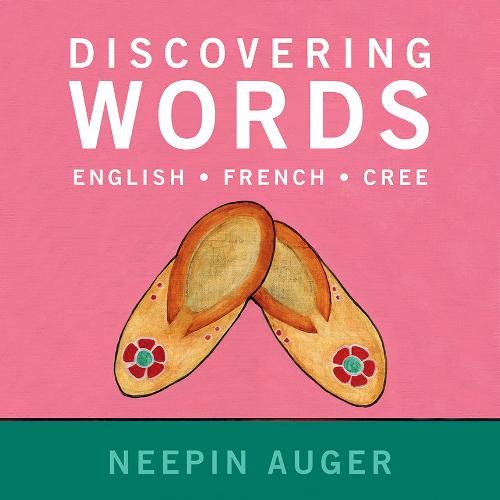 Discovering Words English French Cree    [TRADE PAPER         ]