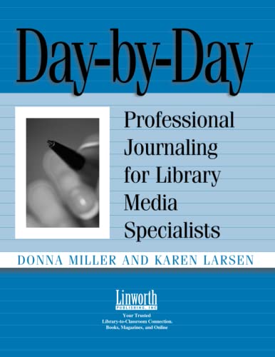 Day-by-Day Professional Journaling for Library Media Specialists [Paperback]