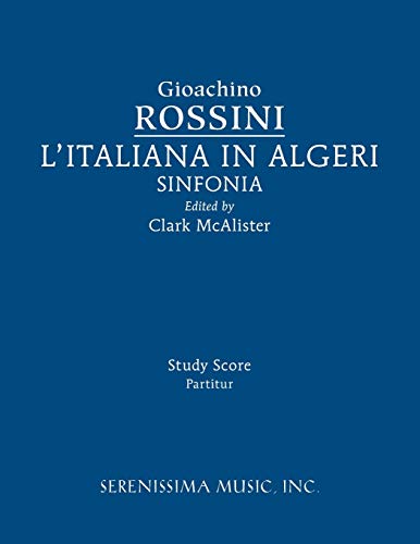 L'italiana In Algeri Sinfonia Study Score [Paperback]