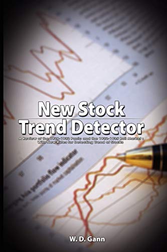 Ne Stock Trend Detector A Revie Of The 1929-1932 Panic And The 1932-1935 Bull [Paperback]