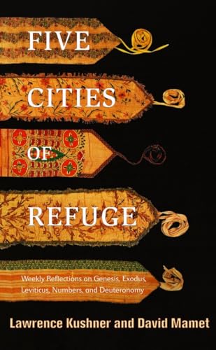 Five Cities of Refuge: Weekly Reflections on Genesis, Exodus, Leviticus, Numbers [Hardcover]