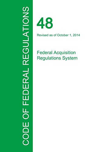 Code Of Federal Regulations Title 48, Volume 7, October 1, 2015 [Paperback]