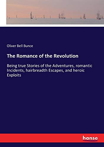 Romance of the Revolution [Paperback]