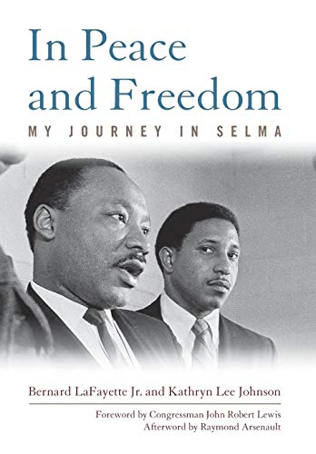 In Peace And Freedom My Journey In Selma (civil Rights And The Struggle For Bla [Hardcover]