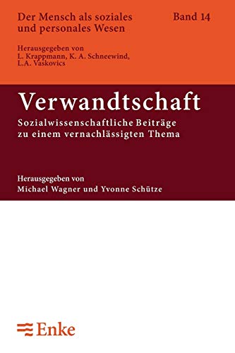 Verandtschaft  Sozialissenschaftliche Beitrge Zu Einem Vernachlssigten Them [Paperback]