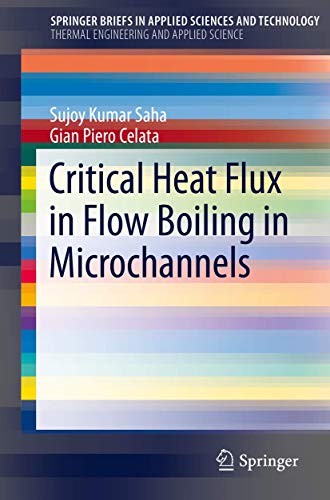 Critical Heat Flux in Flow Boiling in Microchannels [Paperback]