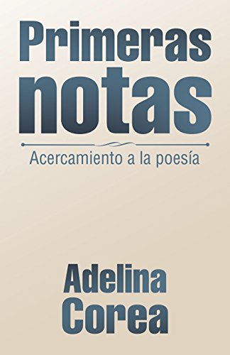 Primeras Notas  Acercamiento a la Poesa [Paperback]