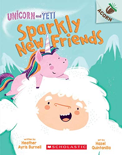 Sparkly New Friends: An Acorn Book (Unicorn a