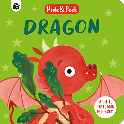 Dragon: A lift, pull, and pop book [Board book]