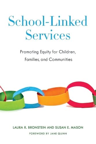 School-Linked Services Promoting Equity for Children, Families, and Communities [Paperback]