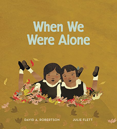 When We Were Alone [Hardcover]