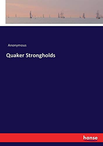 Quaker Strongholds [Paperback]