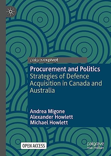 Procurement and Politics: Strategies of Defence Acquisition in Canada and Austra [Hardcover]