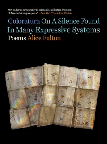 Coloratura On A Silence Found In Many Expressive Systems: Poems [Paperback]