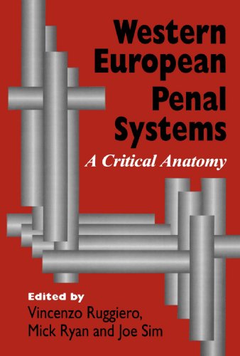 Western European Penal Systems A Critical Anatomy [Paperback]