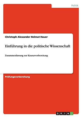 Einfhrung In Die Politische Wissenschaft (german Edition) [Paperback]