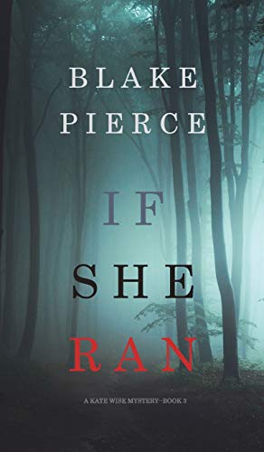 If She Ran (a Kate Wise Mystery-Book 3) [Hardcover]