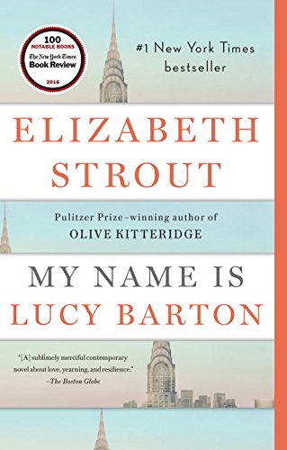 My Name Is Lucy Barton: A Novel [Paperback]