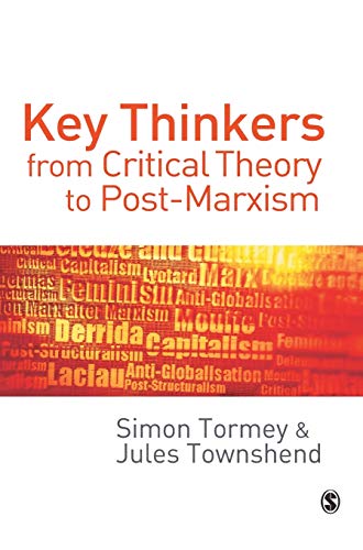 Key Thinkers from Critical Theory to Post-Marxism [Hardcover]