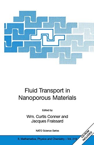 Fluid Transport in Nanoporous Materials: Proceedings of the NATO Advanced Study  [Paperback]