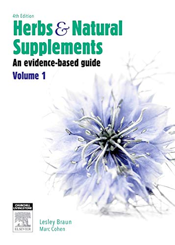 Herbs and Natural Supplements, Volume 1: An Evidence-Based Guide [Paperback]