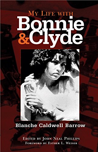 My Life With Bonnie And Clyde [Paperback]