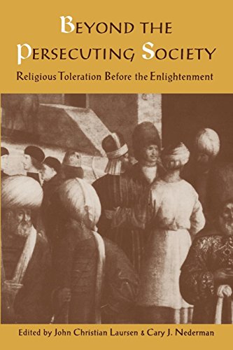 Beyond The Persecuting Society Religious Toleration Before The Enlightenment [Paperback]